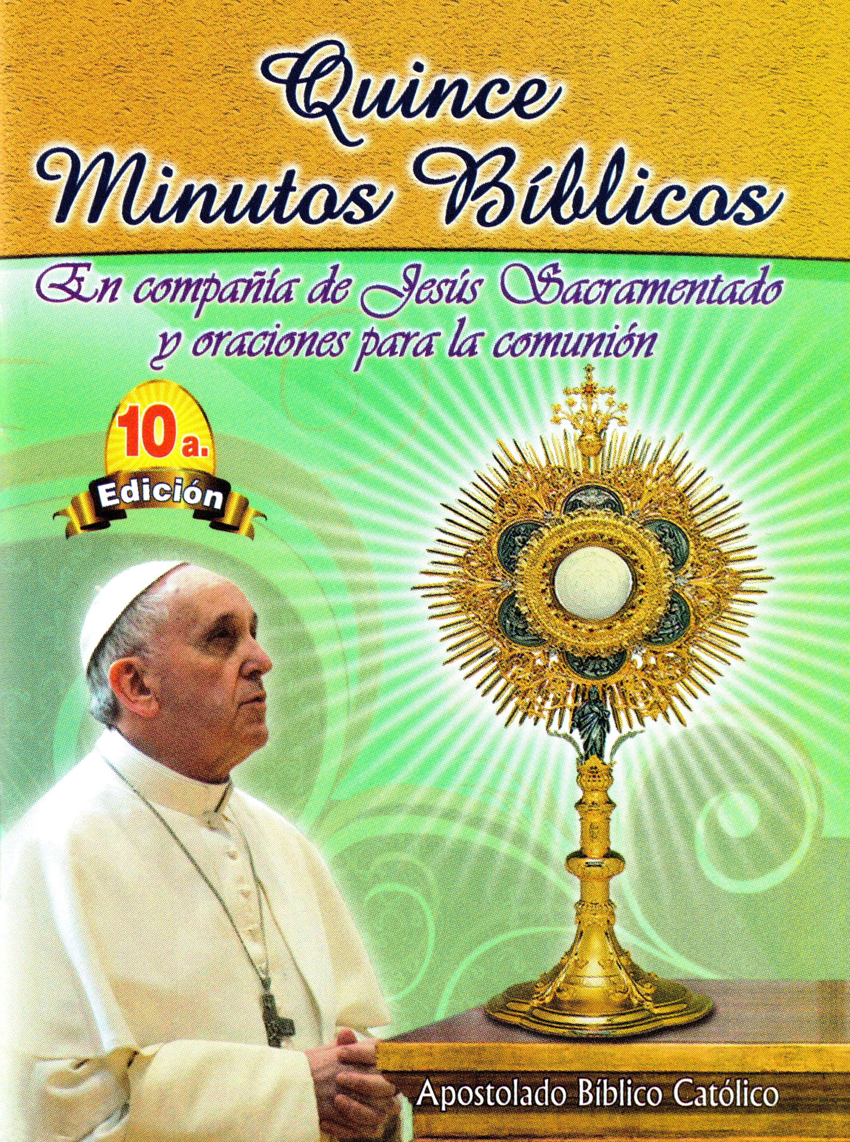 Quince Minutos BÃ­blicos en CompaÃ±Ã­a de JesÃºs Sacramentado