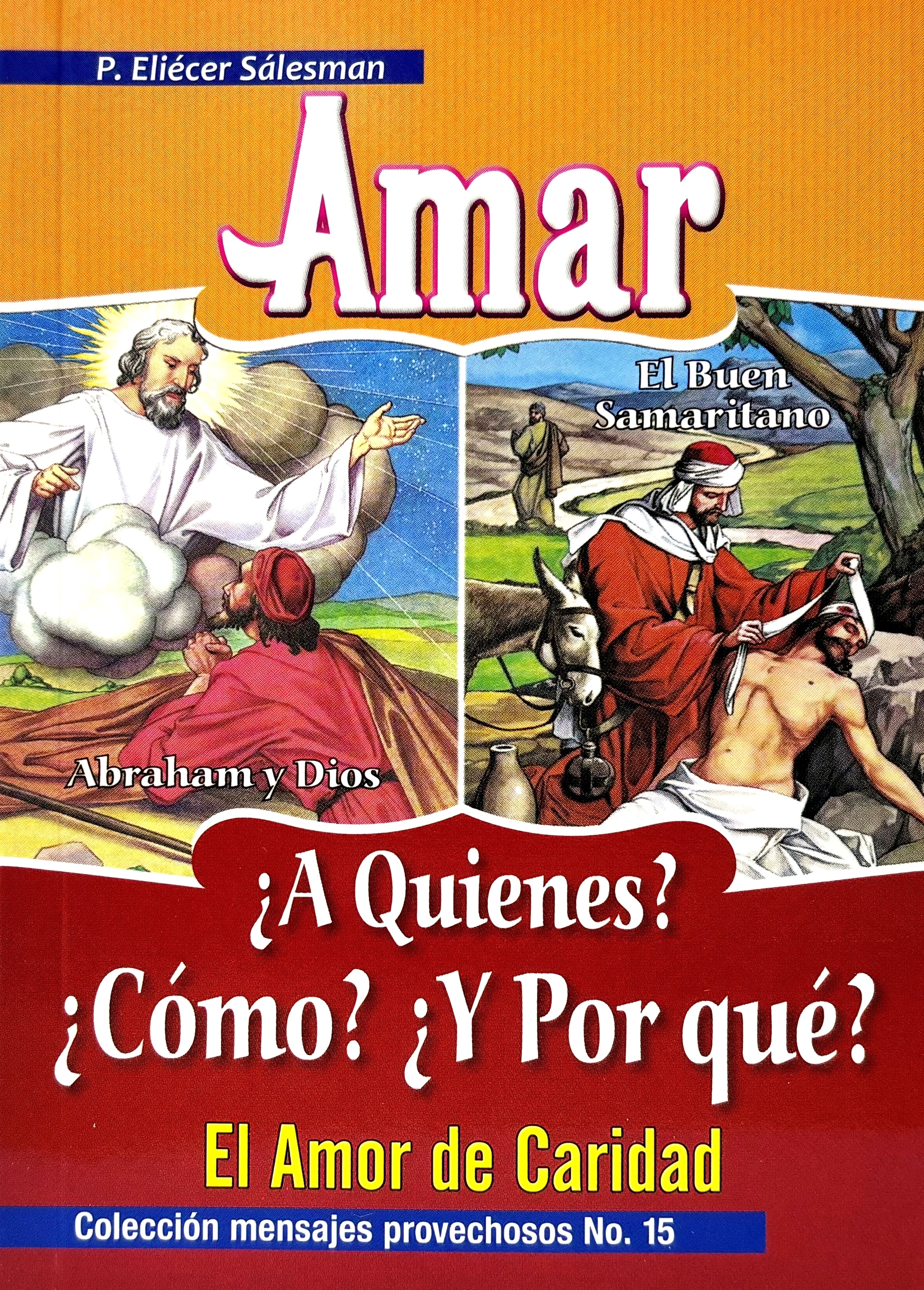 Amar Â¿A Quienes? Â¿CÃ³mo? y Â¿Por quÃ©?