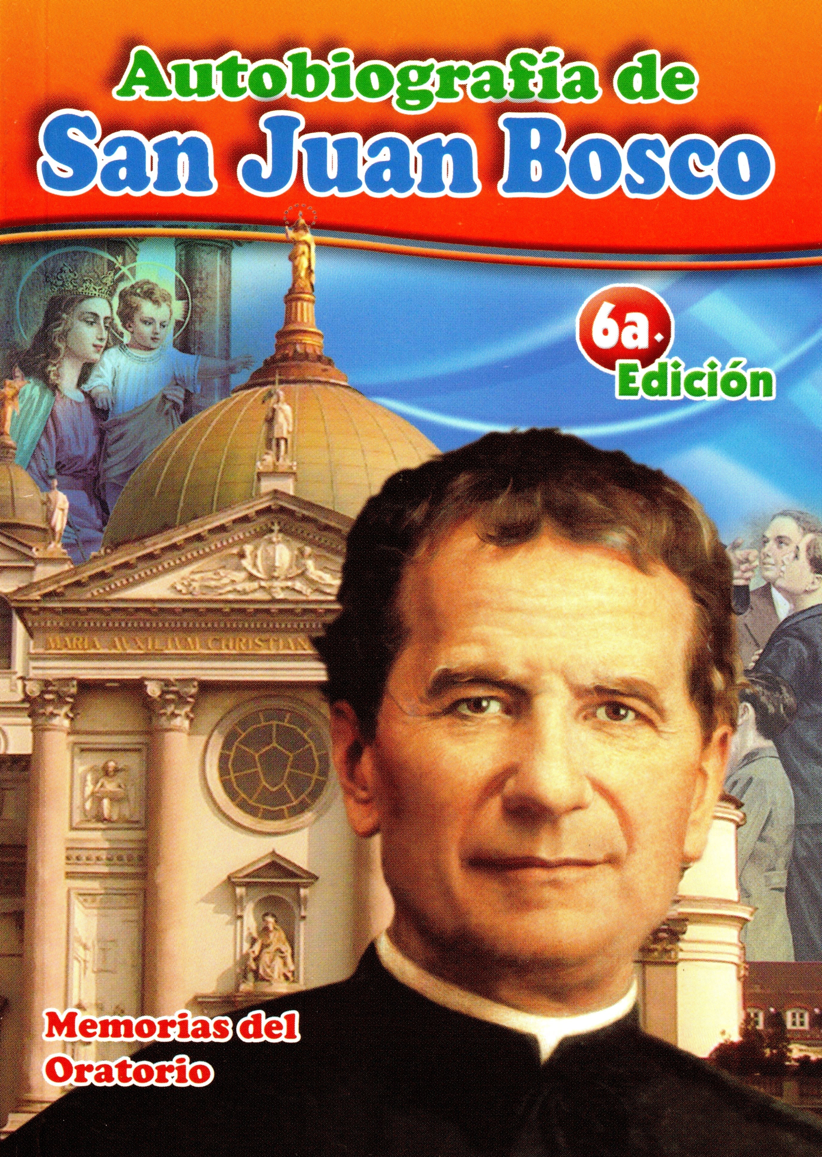 AutobiografÃ­a De San Juan Bosco