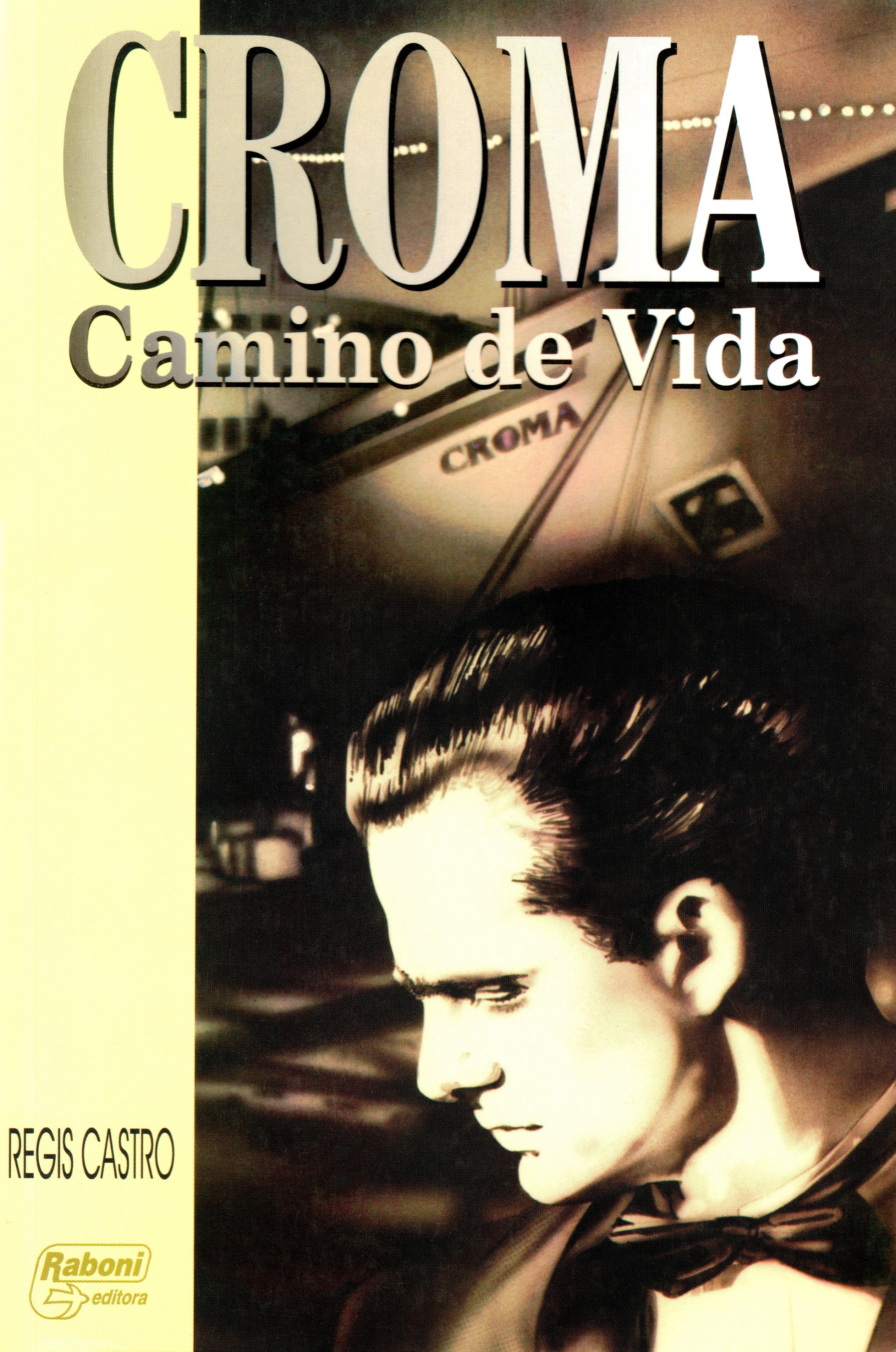 Croma Camino de Vida