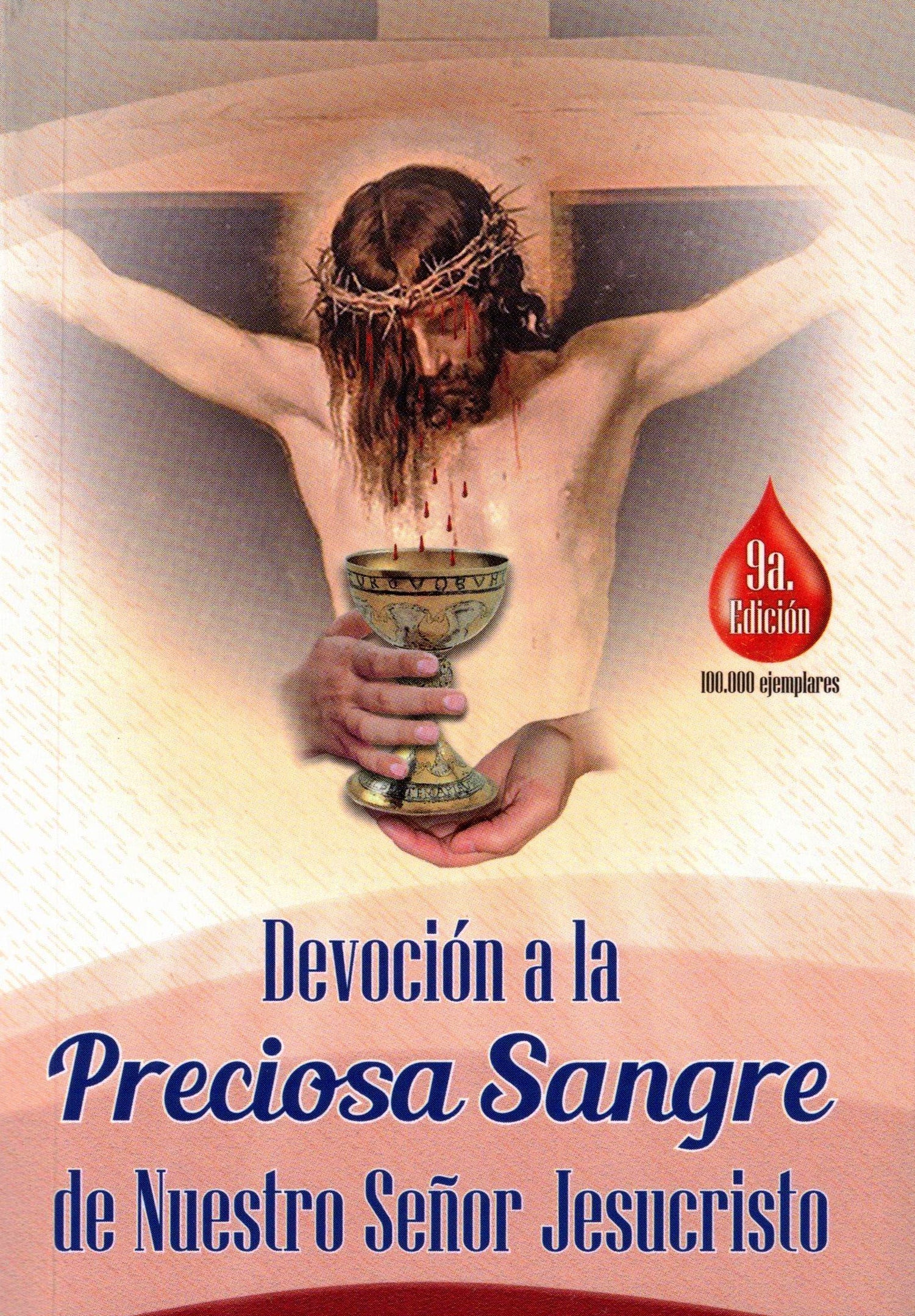 DevociÃ³n a la Preciosa Sangre de Nuestro SeÃ±or Jesucristo