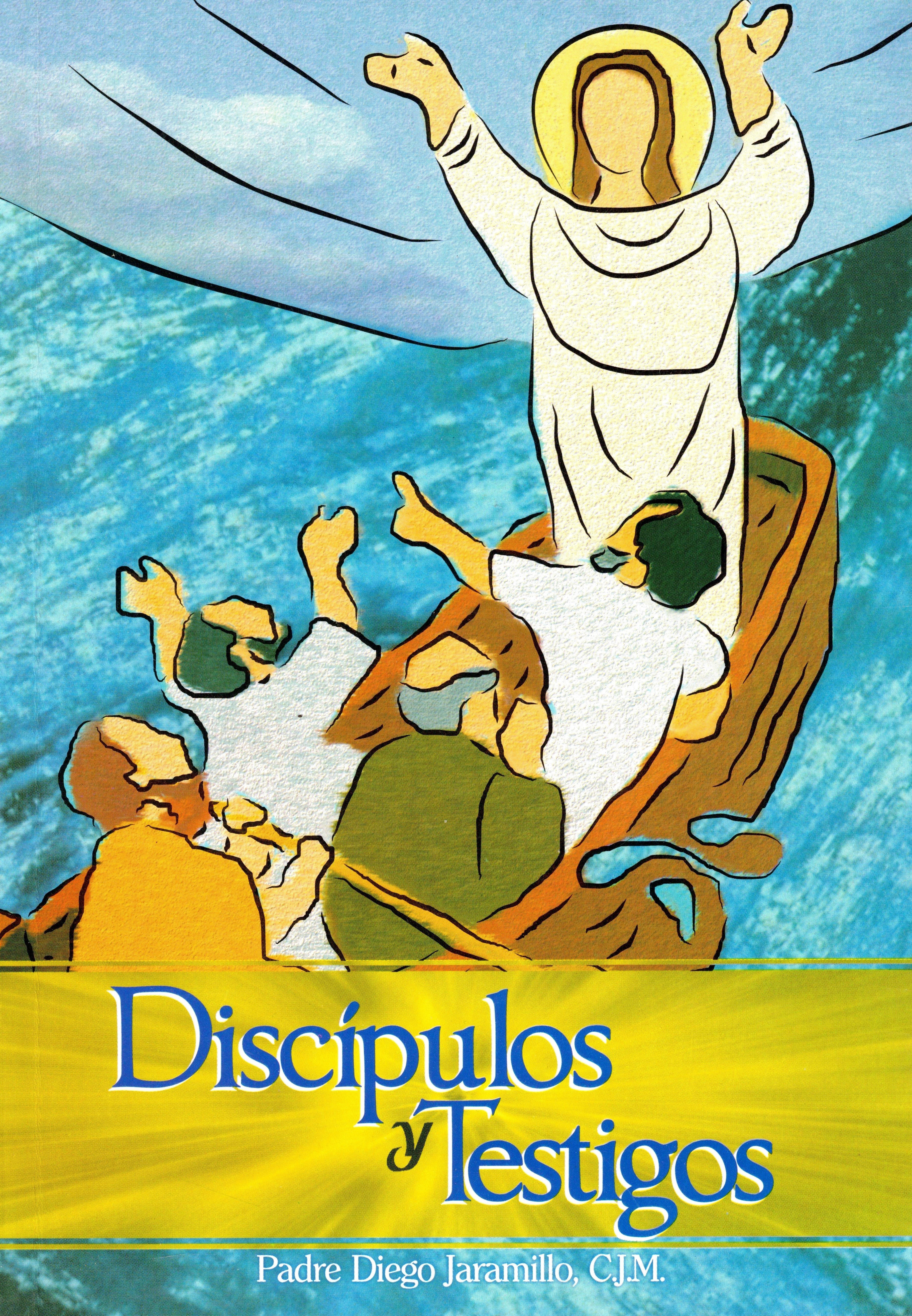 DiscÃ­pulos y Testigos