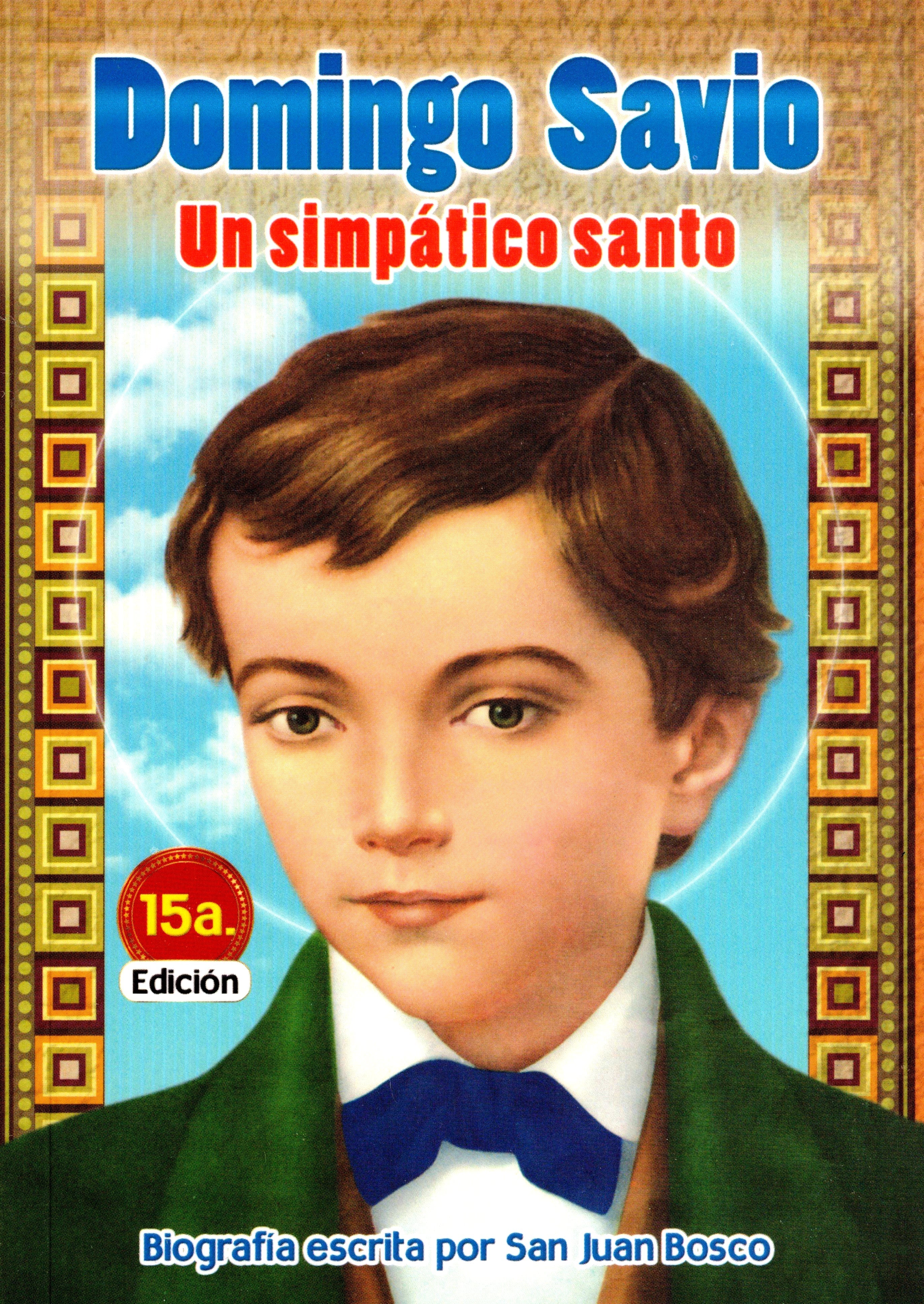 Domingo Savio, un simpÃ¡tico santo