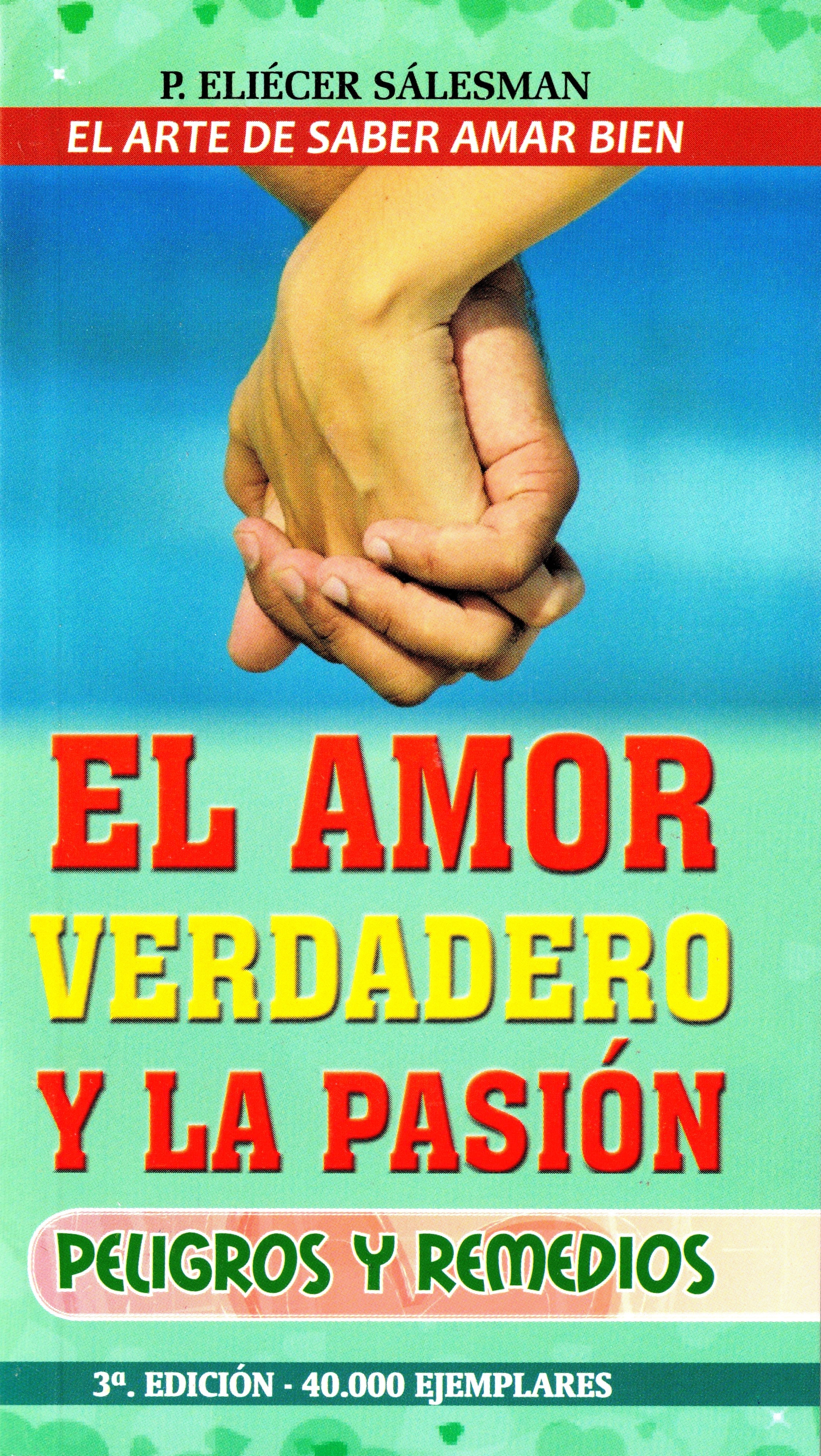 El Amor Verdadero y la PasiÃ³n