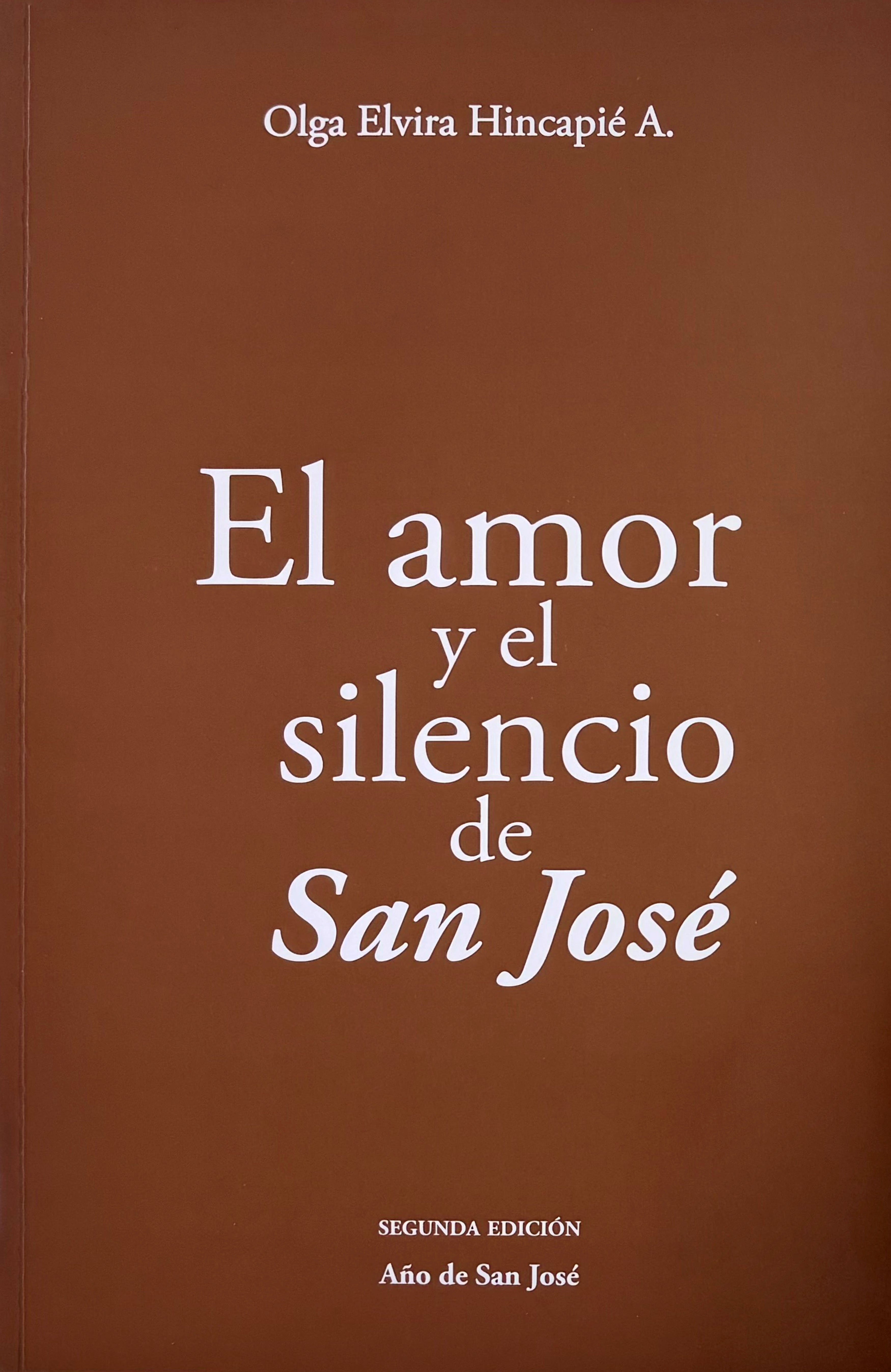 El amor y el silencio de San JosÃ©