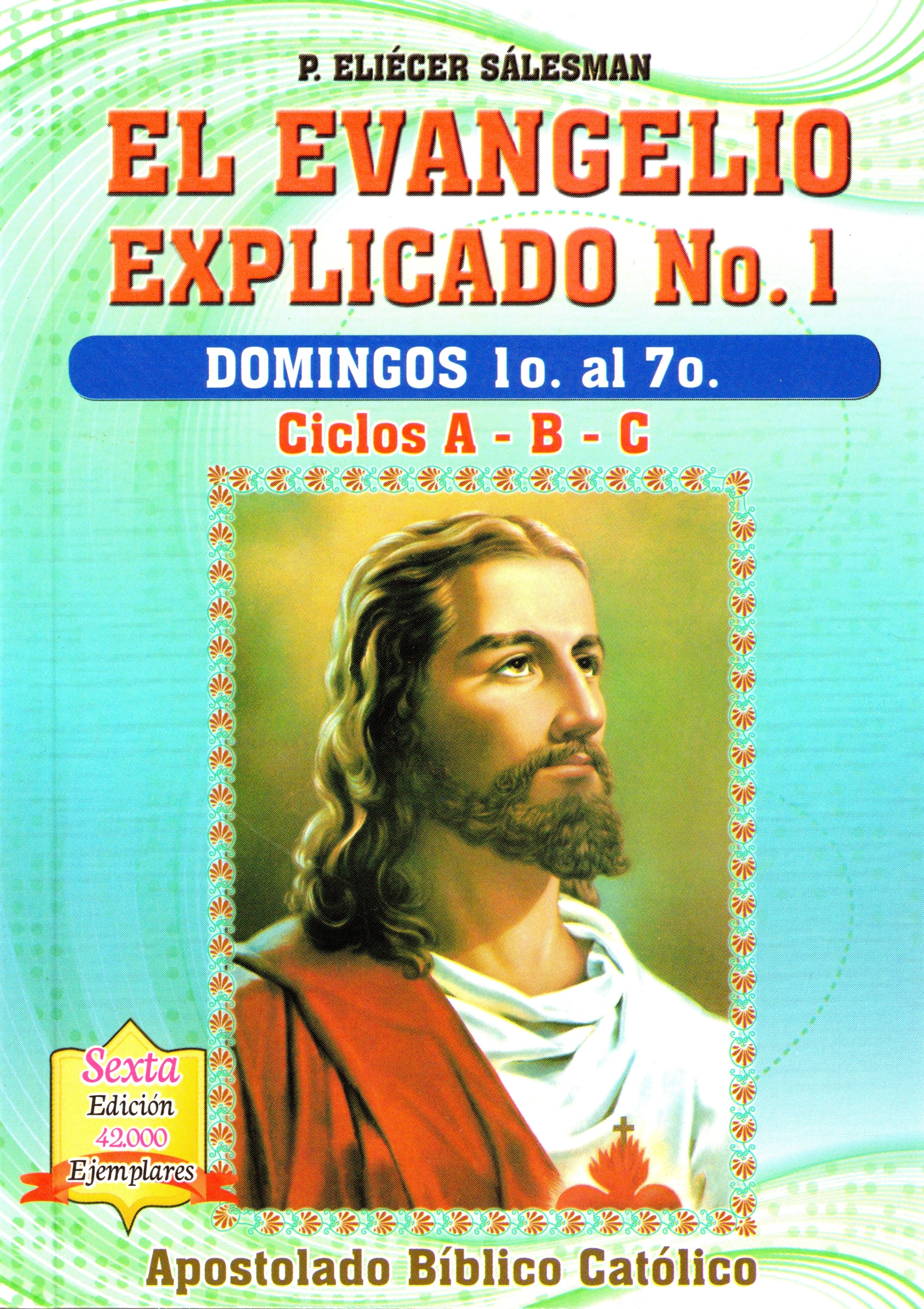 El Evangelio Explicado. No. 1