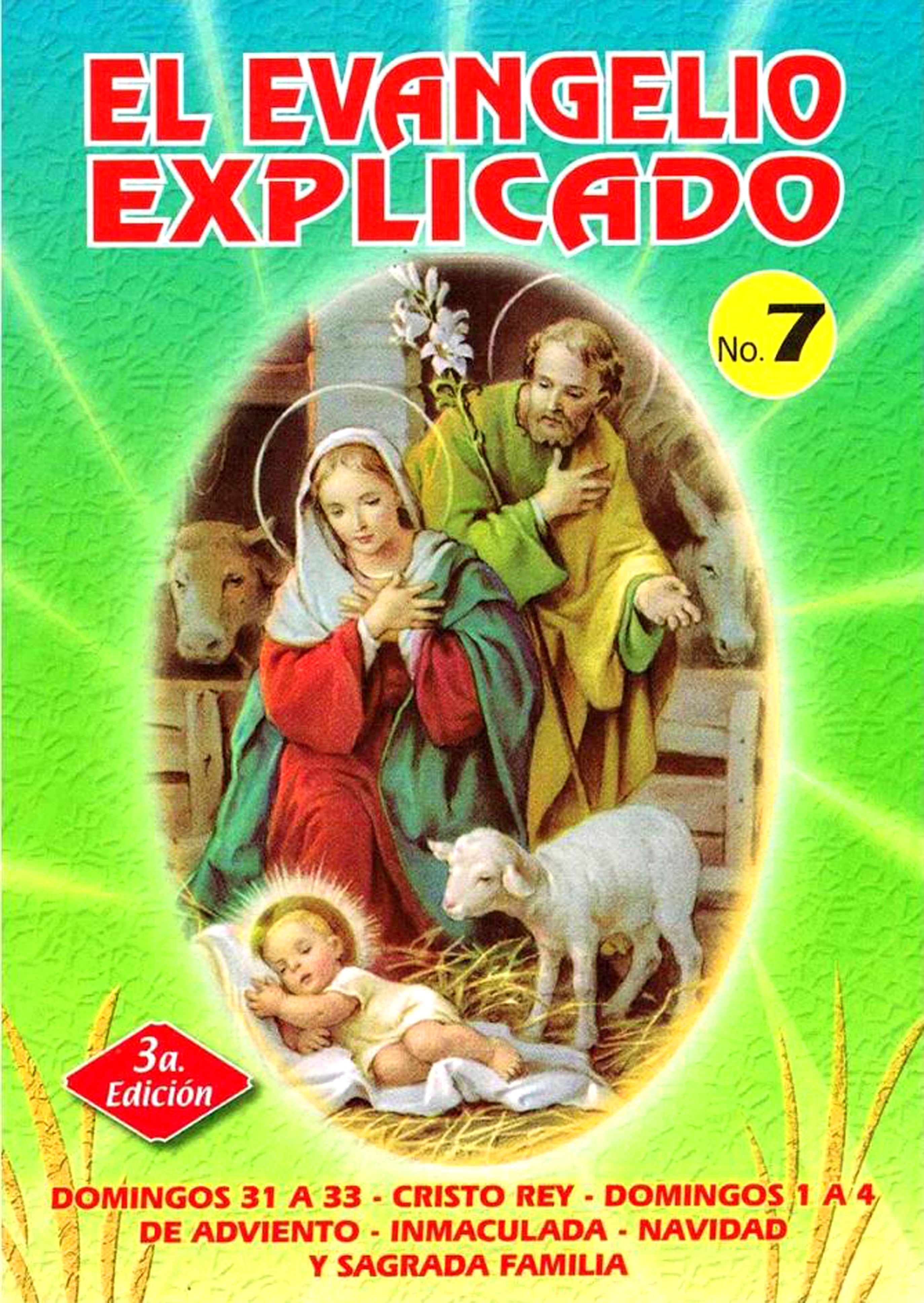 El Evangelio Explicado. No. 7