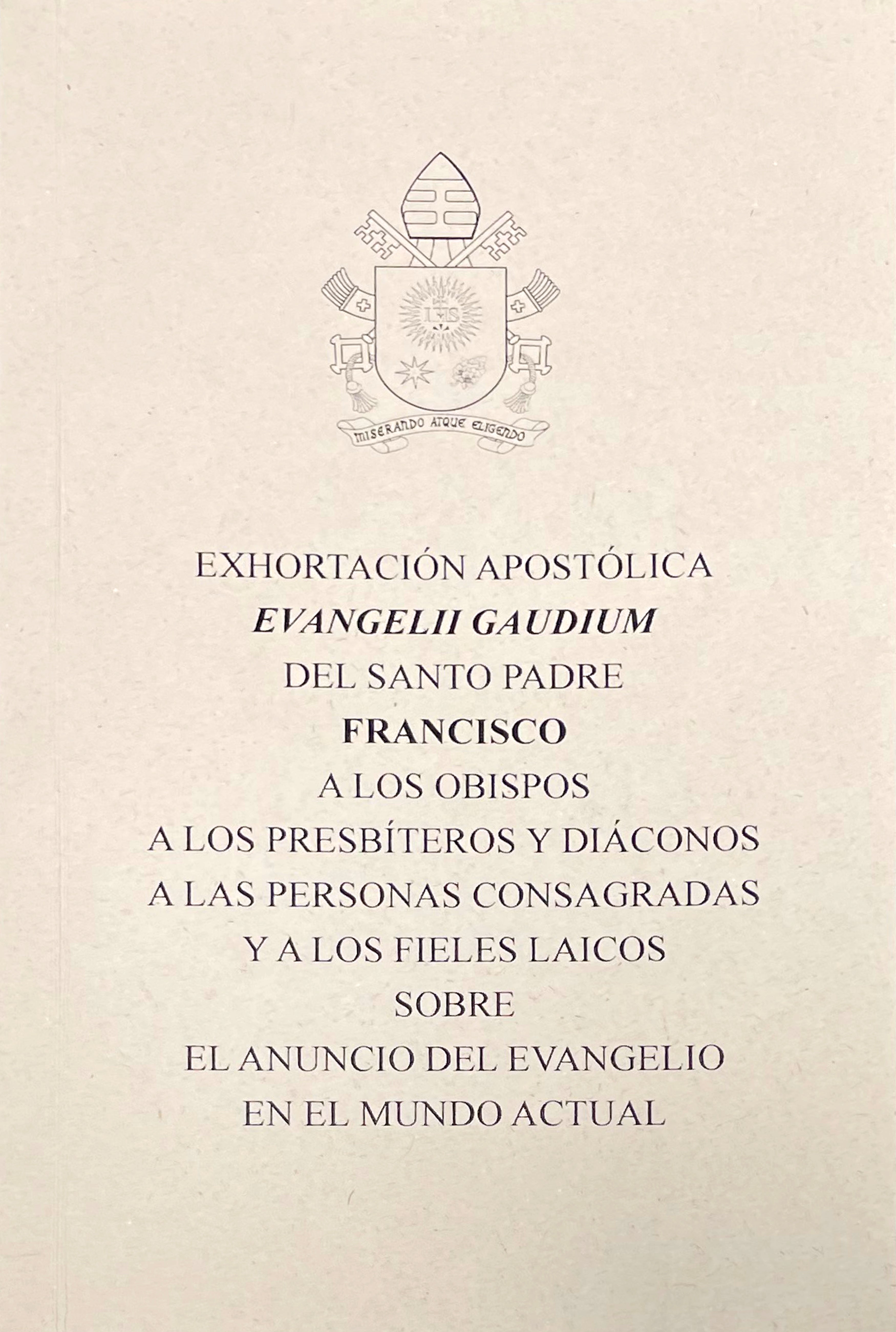 ExhortaciÃ³n ApostÃ³lica Evangelii Gaudium