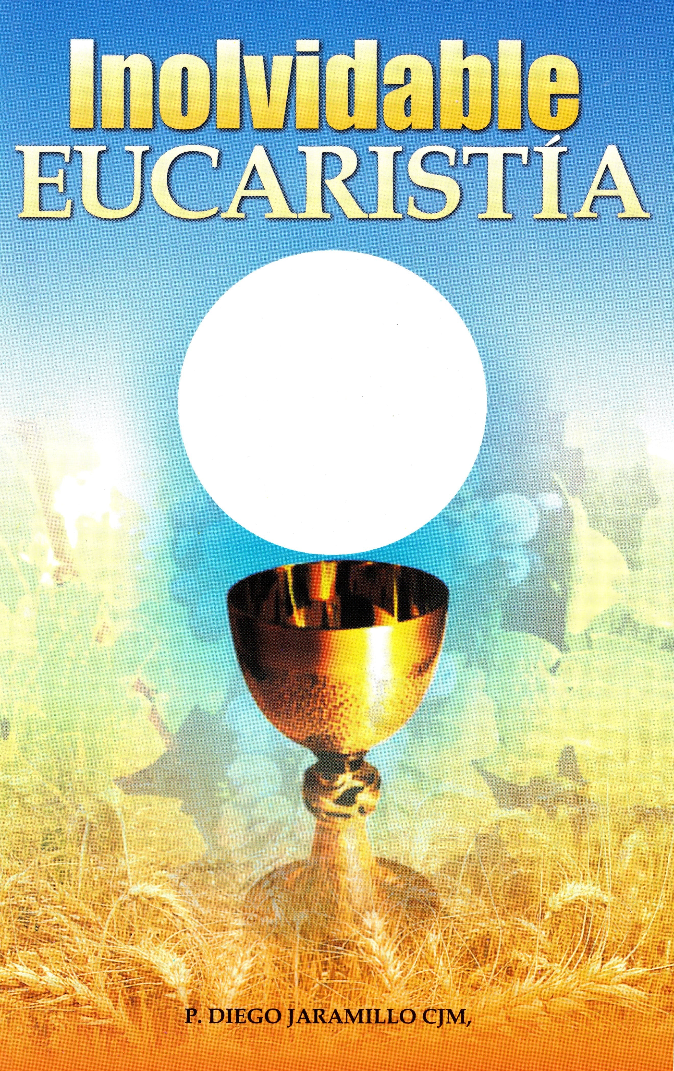 Inolvidable EucaristÃ­a