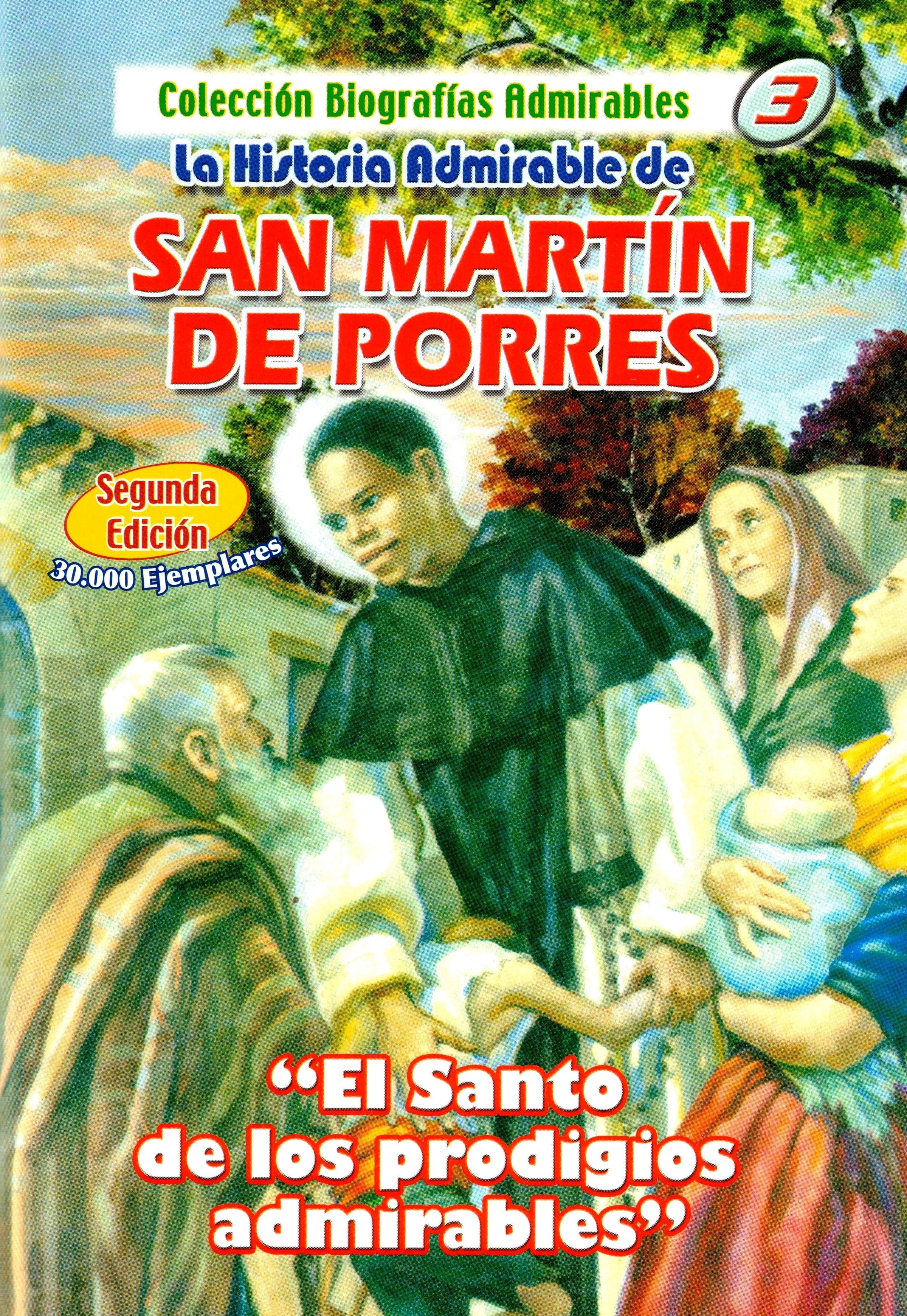 La Historia Admirable de San MartÃ­n de Porres