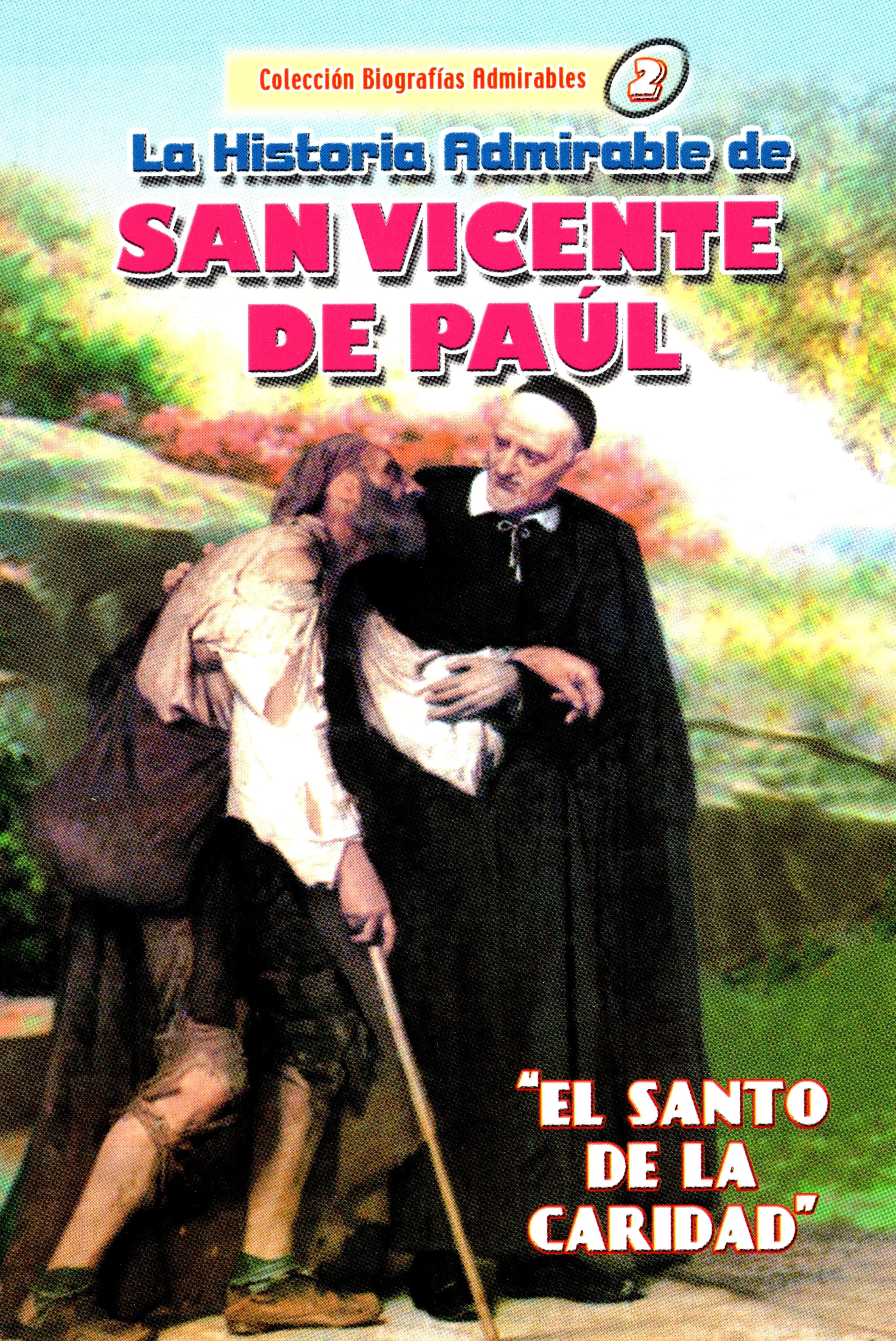 La Historia Admirable de San Vicente de PaÃºl