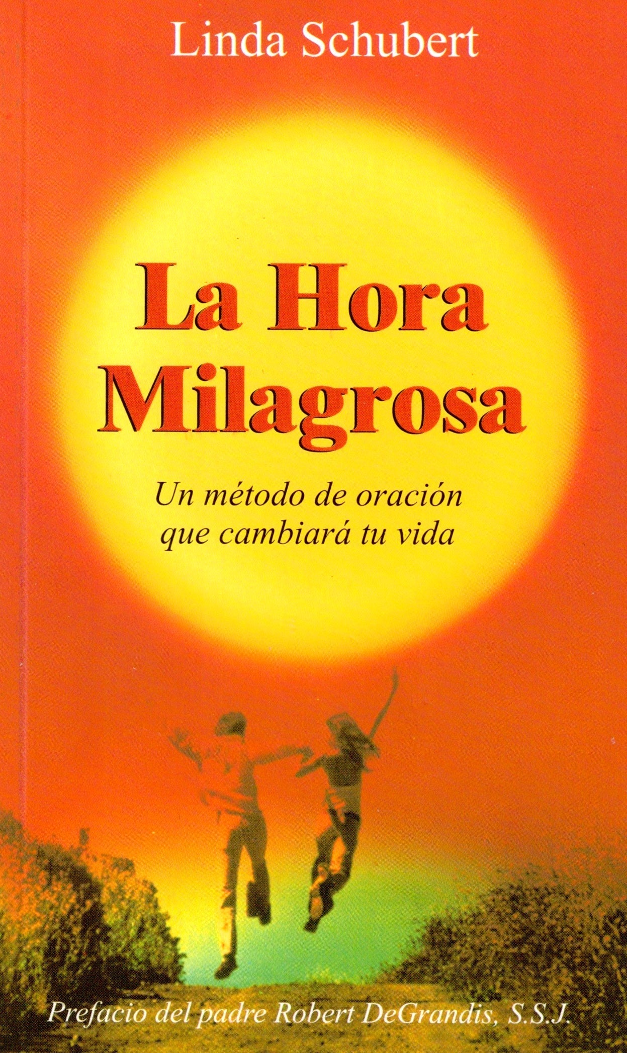 La Hora Milagrosa