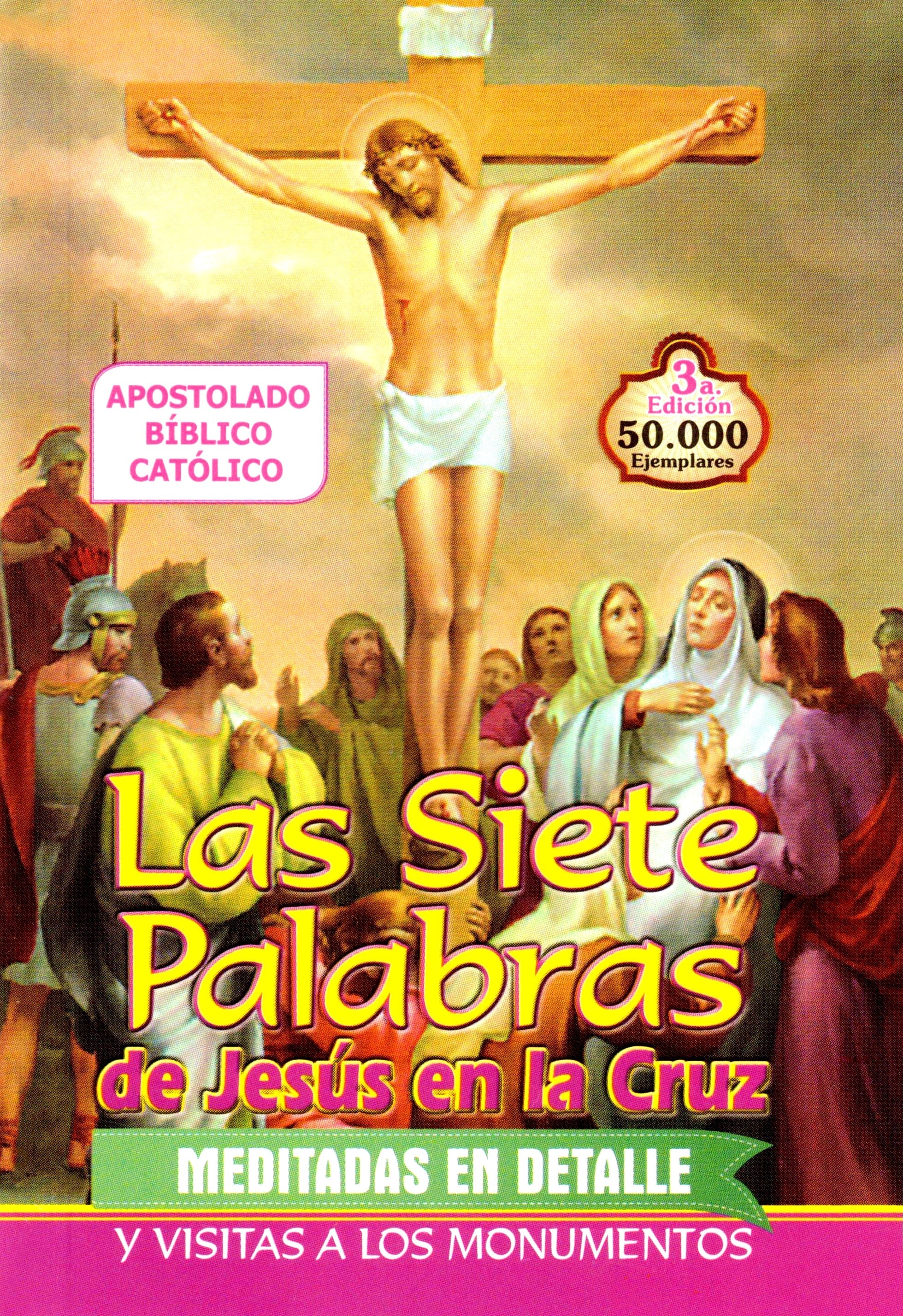 Las Siete Palabras de JesÃºs en la Cruz