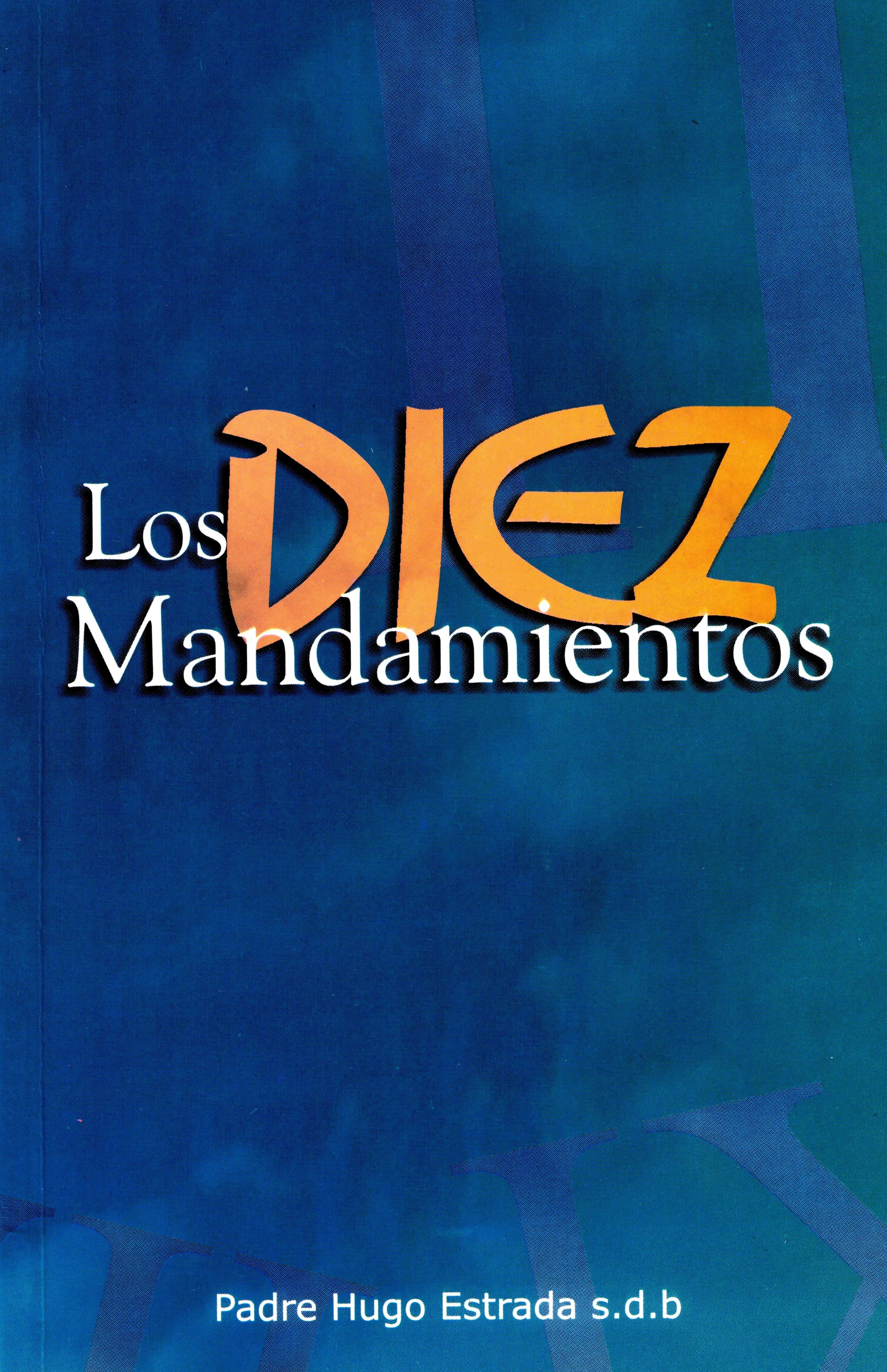 Los Diez Mandamientos