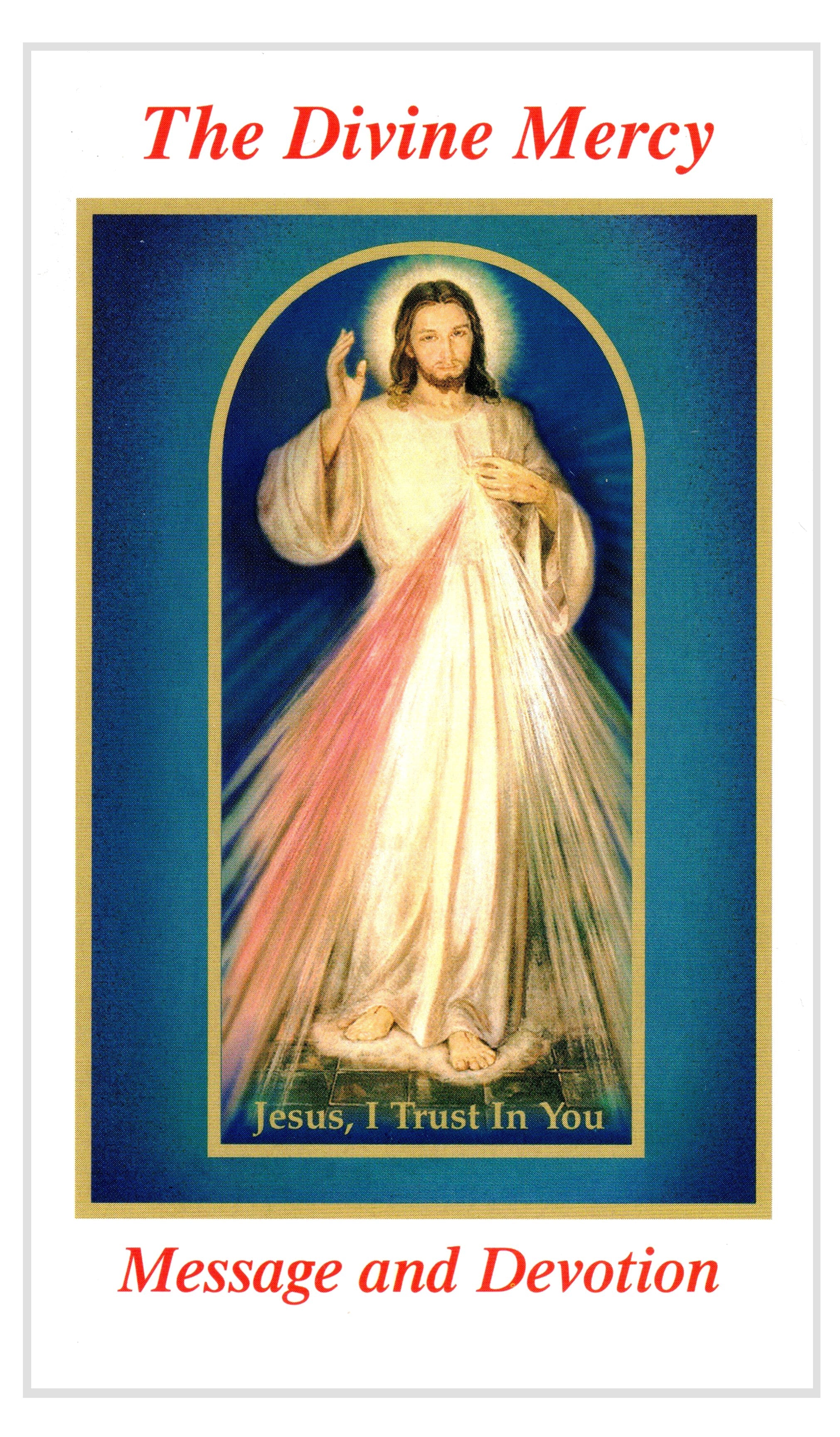 The Divine Mercy Message and Devotion
