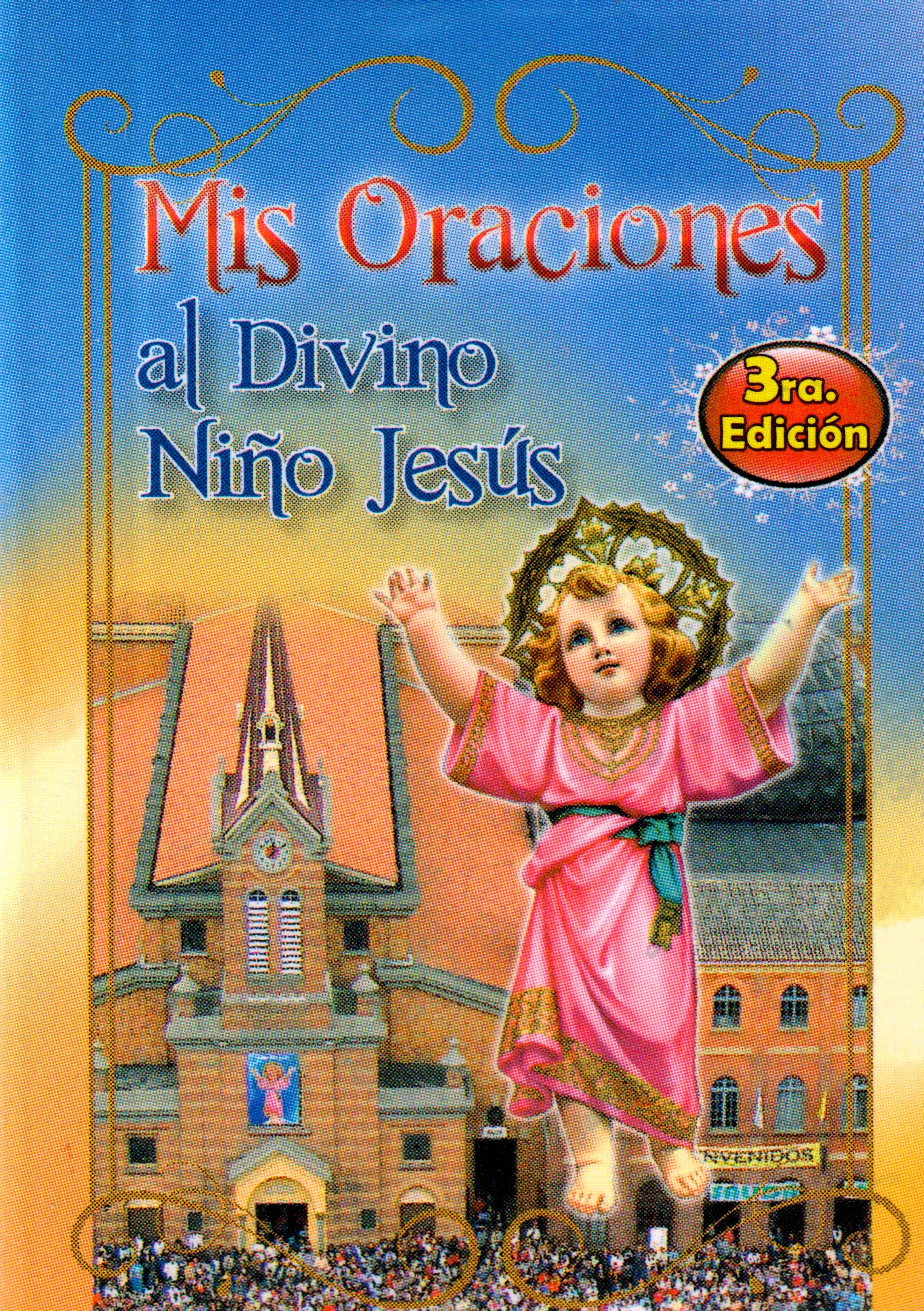 Mis Oraciones al Divino NiÃ±o JesÃºs