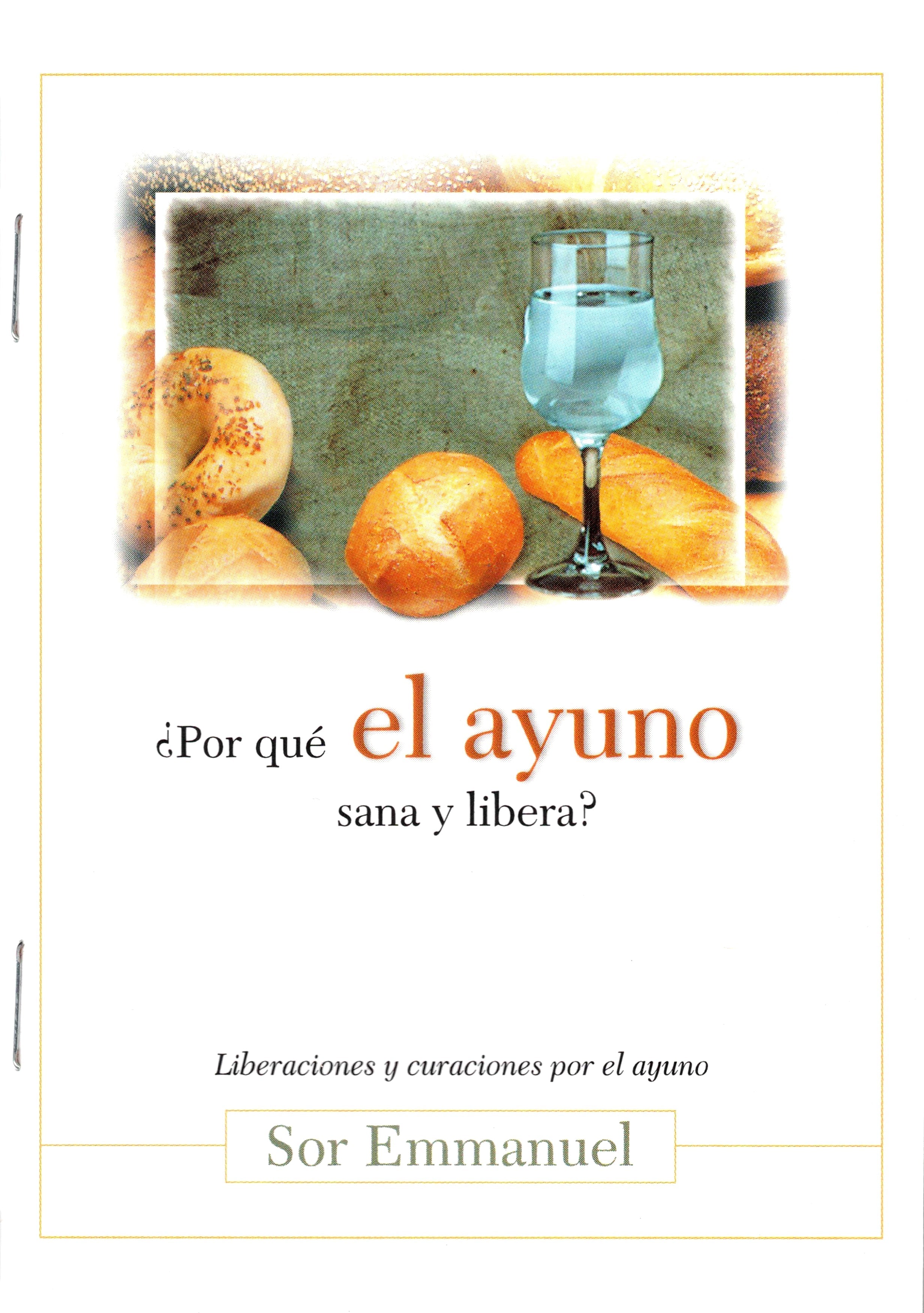 Â¿Por quÃ© el ayuno sana y libera?