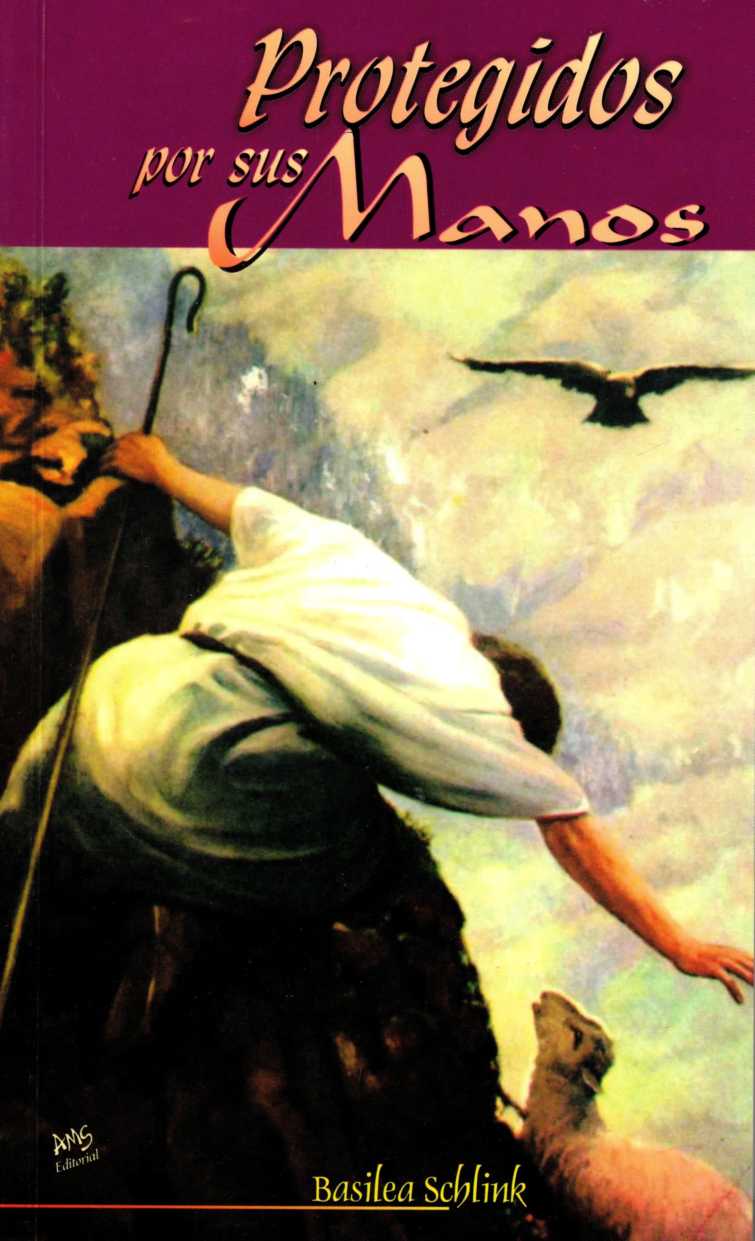 Protegidos por sus Manos