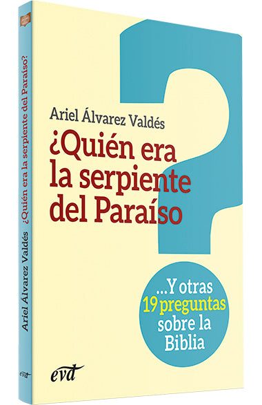 ¿Quién era la serpiente del Paraíso?