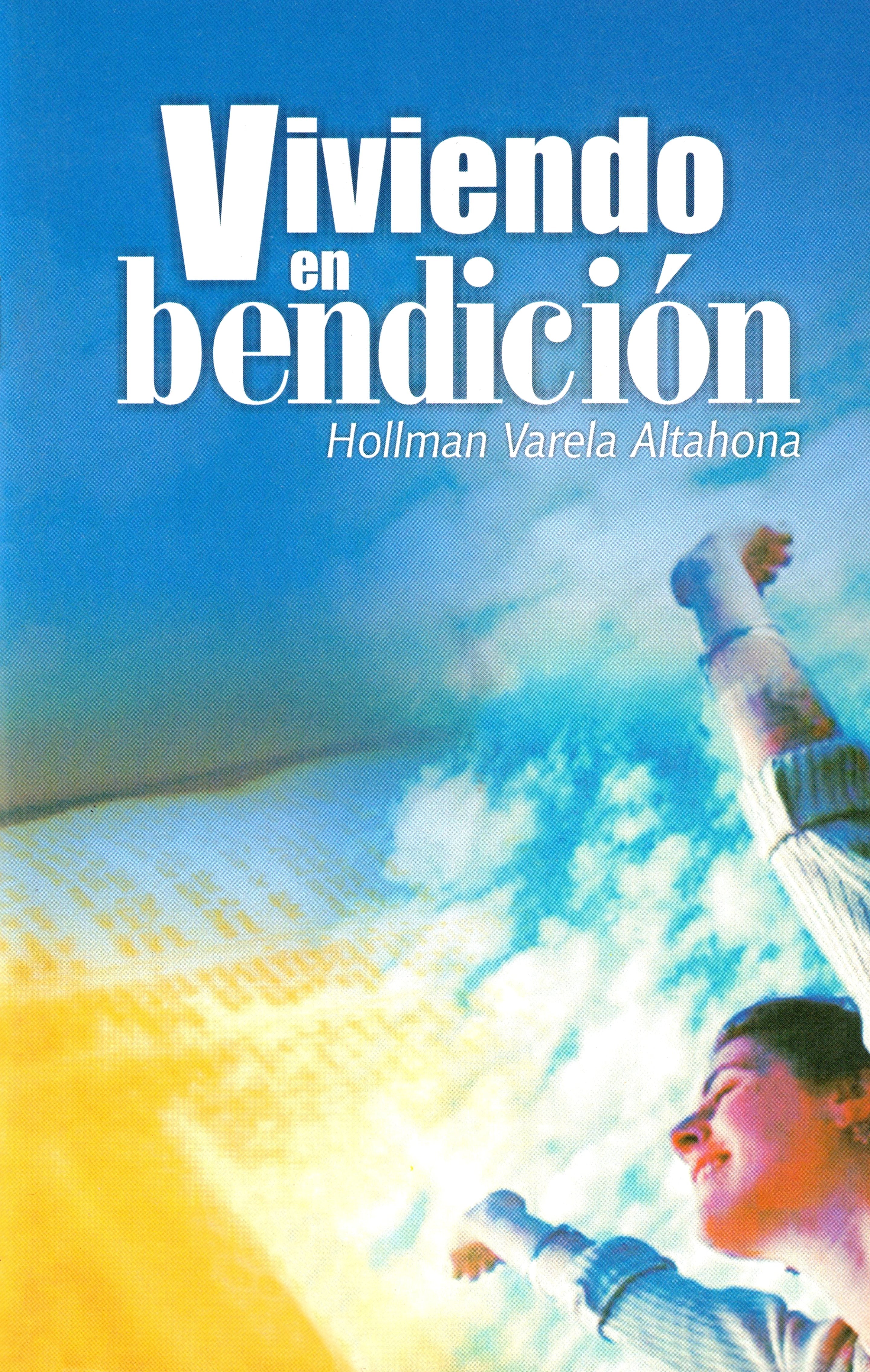 Viviendo en BendiciÃ³n