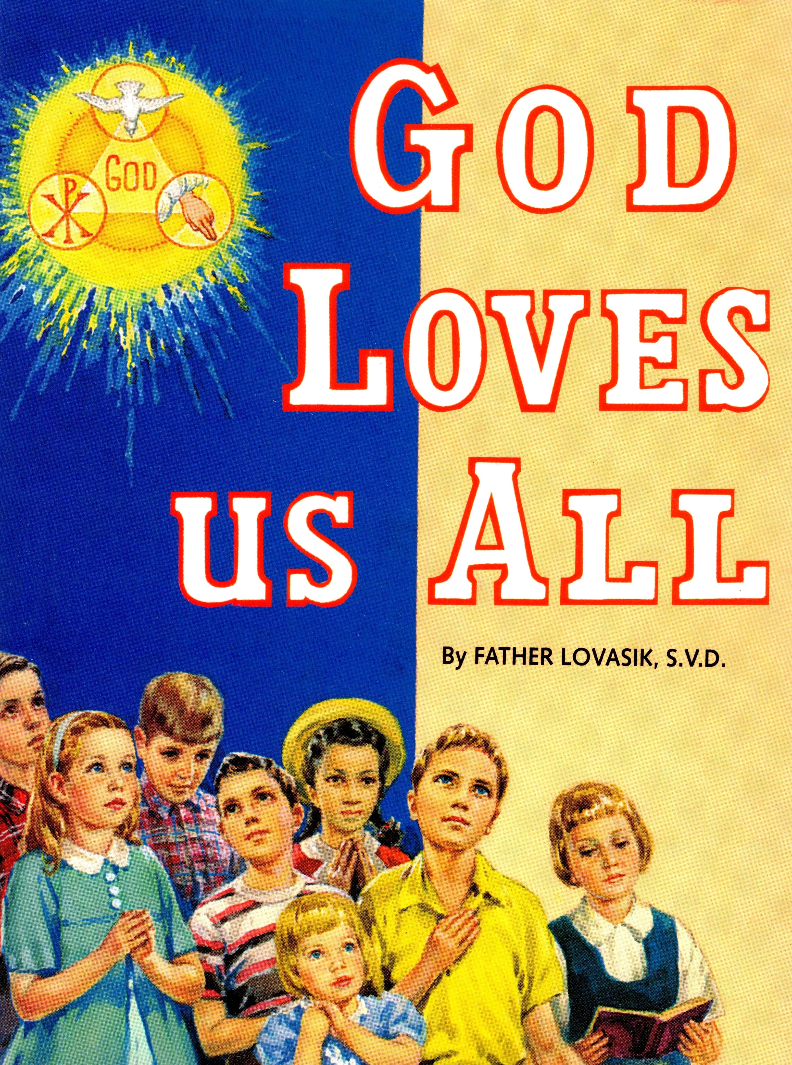 God Loves Us All