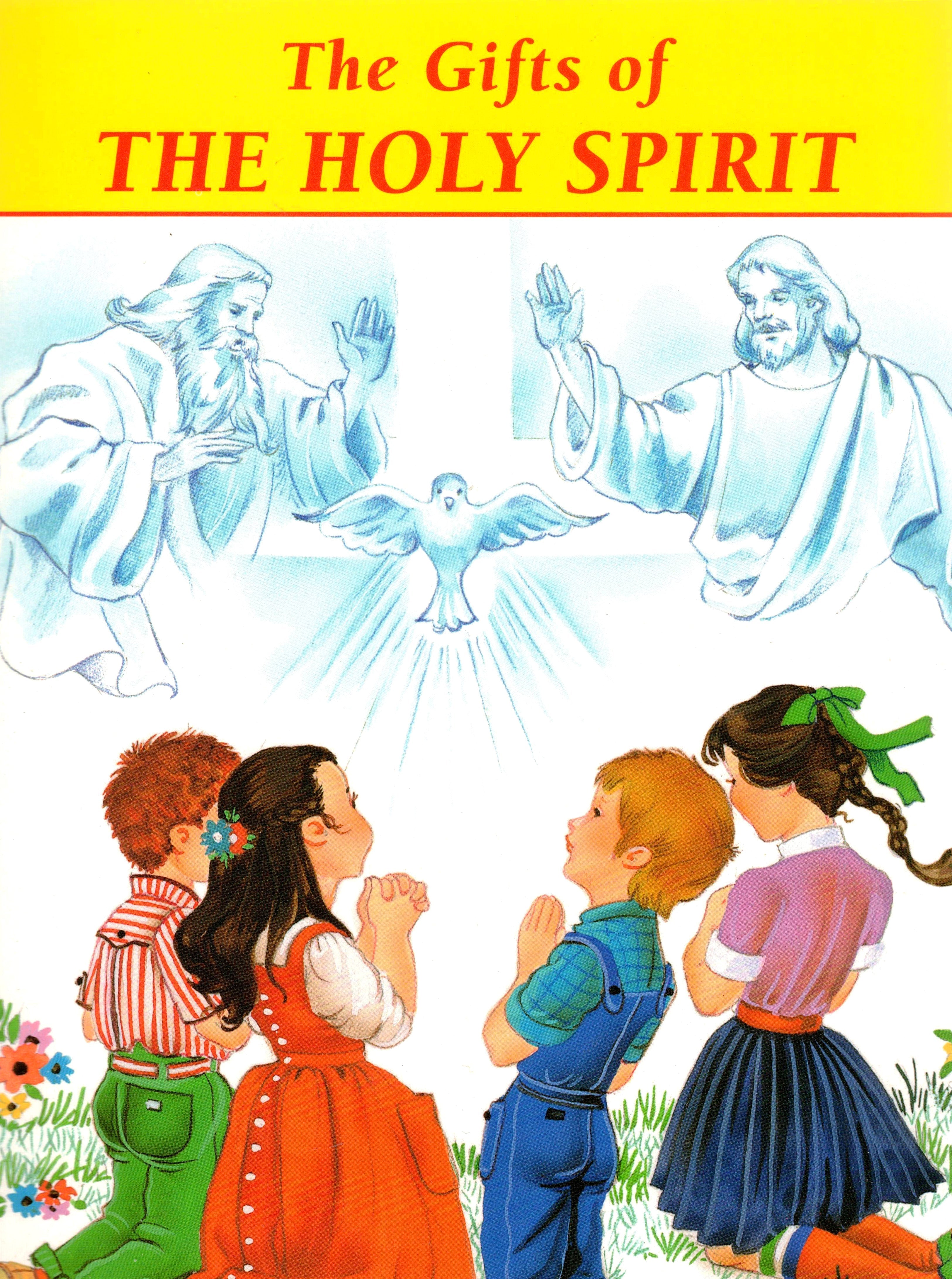 The Gifts of the Holy Spirit