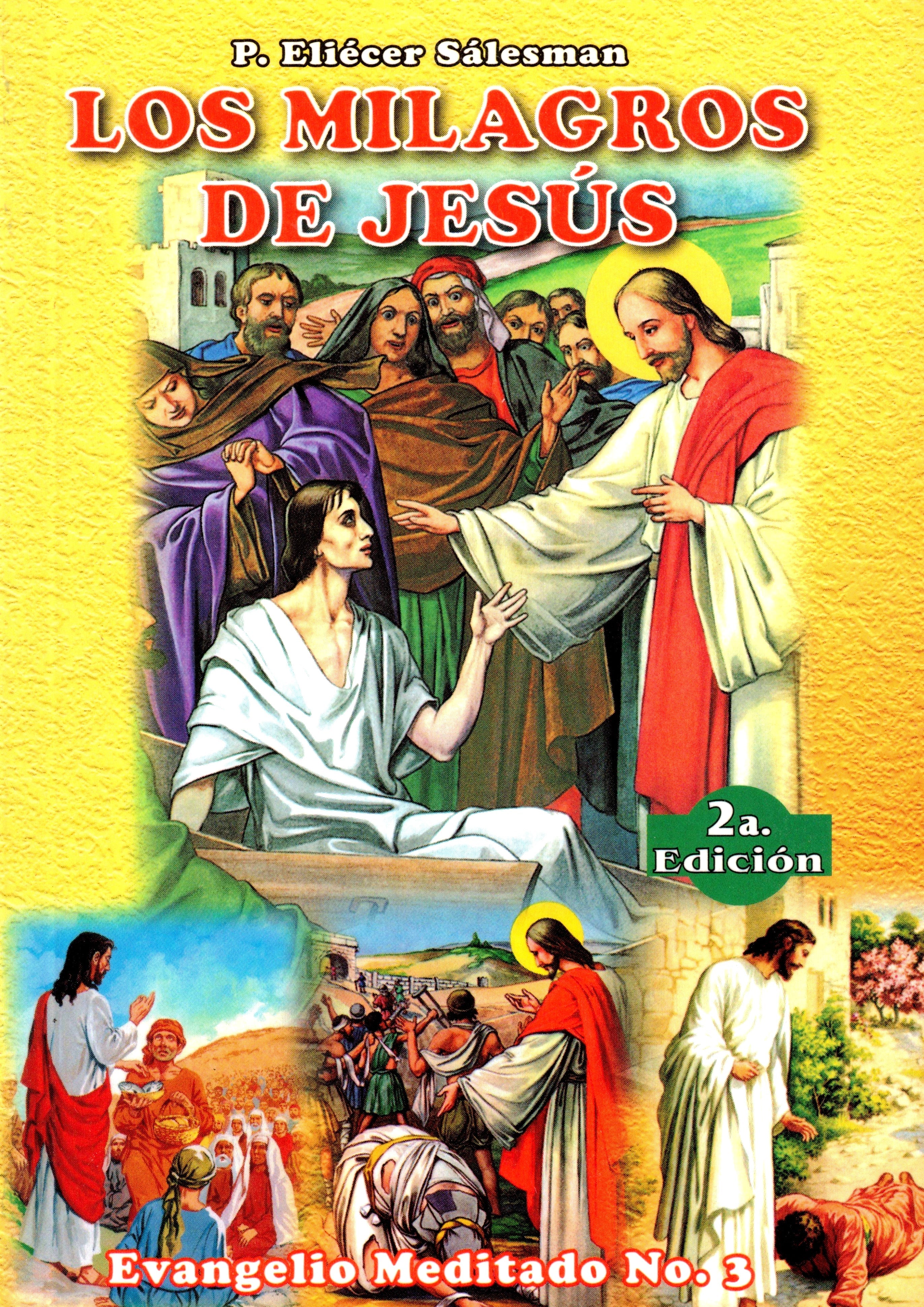 Los Milagros de JesÃºs